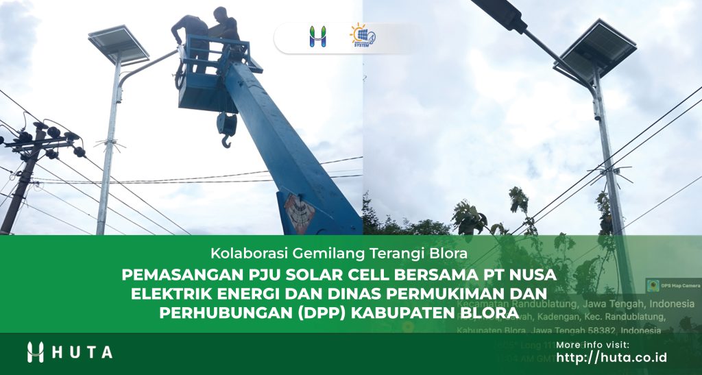 Kolaborasi Gemilang Terangi Blora: Pemasangan PJU Solar Cell Bersama PT Nusa Elektrik Energi dan Dinas Permukiman dan Perhubungan (DPP) Kabupaten Blora